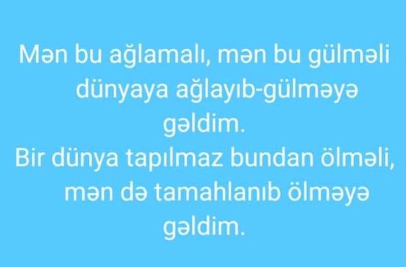 Hacı Şahinin son votsap statusu: “Ölməyə gəldim…”