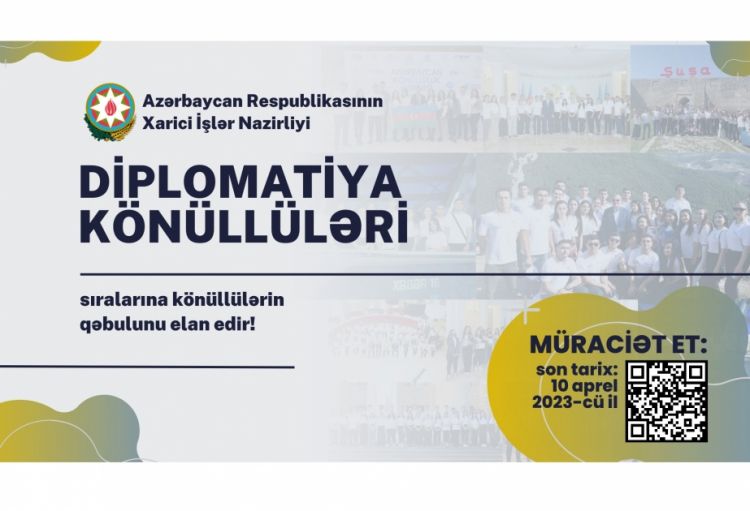 XİN “Diplomatiya Könüllüləri” sıralarına könüllülərin qəbulunu elan edir