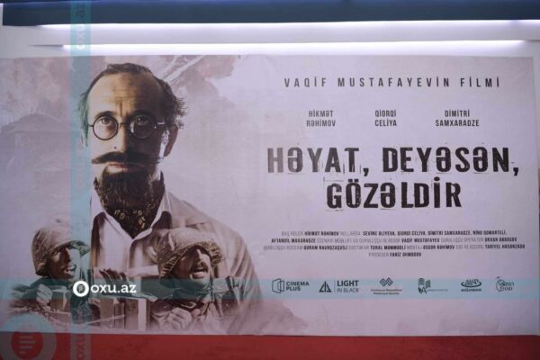 “CinemaPlus”da “Həyat, deyəsən, gözəldir” filminin qala gecəsi keçirildi