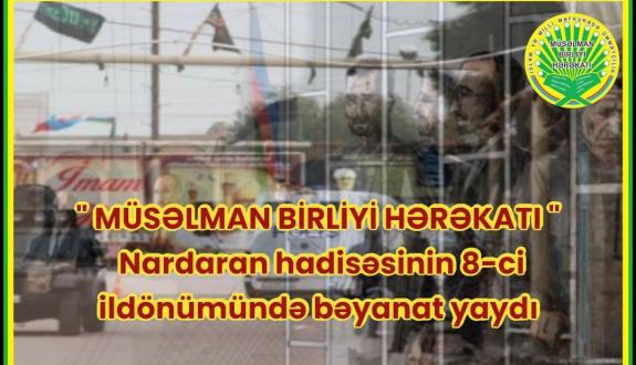 MBH “Nardaran hadisəsi”nin 8-ci ildönümündə bəyanat yaydı