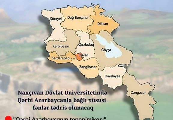 Naxçıvan Dövlət Universitetində Qərbi Azərbaycanla bağlı xüsusi fənlər tədris olunacaq