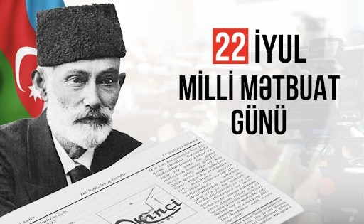 22 iyul – Milli Mətbuat Günüdür