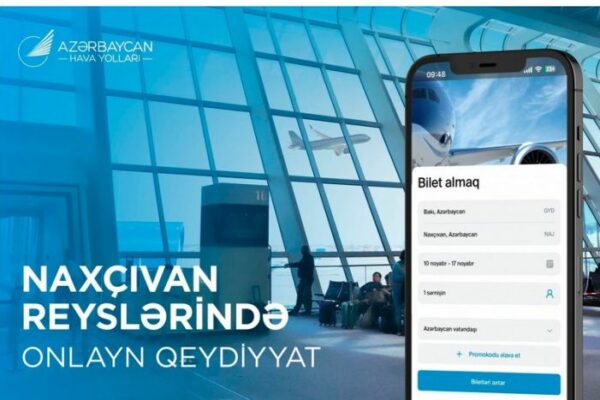 AZAL Naxçıvan reyslərində onlayn qeydiyyat xidmətini təqdim edir