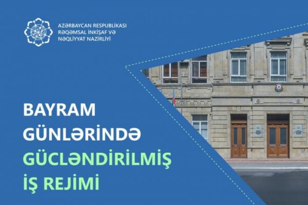 Rəqəmsal İnkişaf və Nəqliyyat Nazirliyi gücləndirilmiş iş rejiminə keçəcək